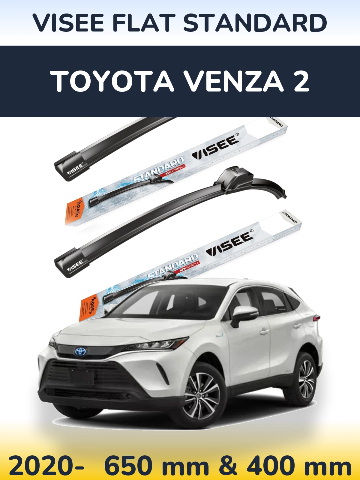 Komplet przednich wycieraczek VISEE FLAT STANDARD 650 & 400 mm do Toyota Venza 2 2020-2026
