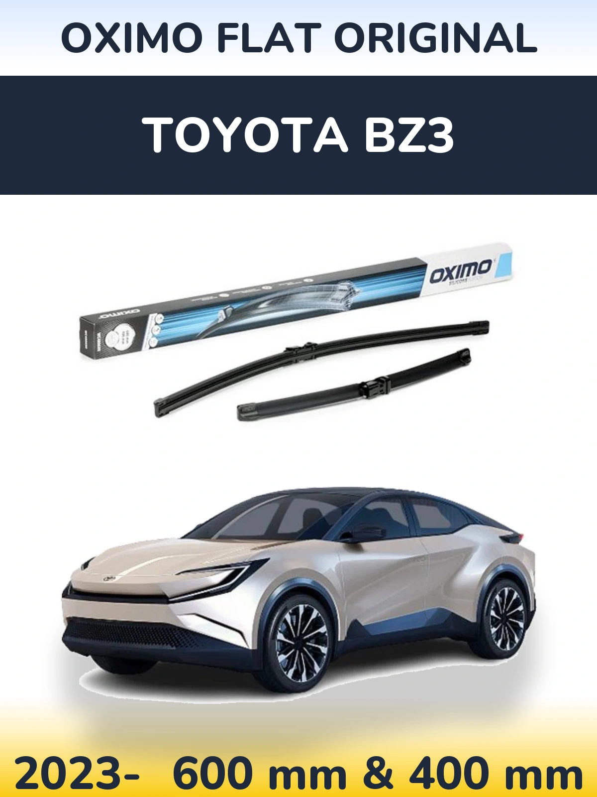 Комплект передніх щіток Oximo Flat Original 600 & 400 мм для Toyota bZ3 2023-2026
