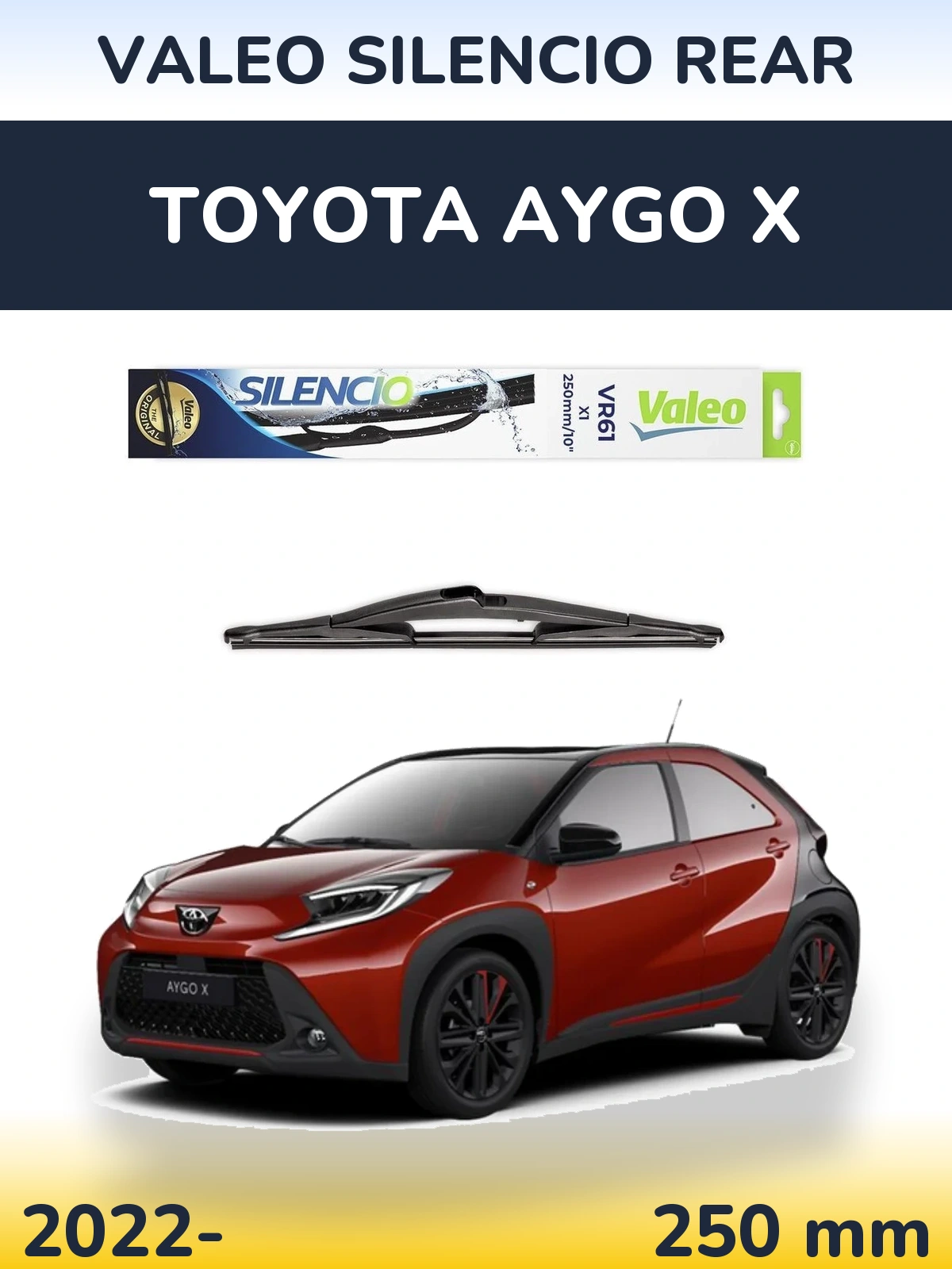 Tylna wycieraczka Valeo Silencio Rear 250 mm do Toyota Aygo X 2022-2026
