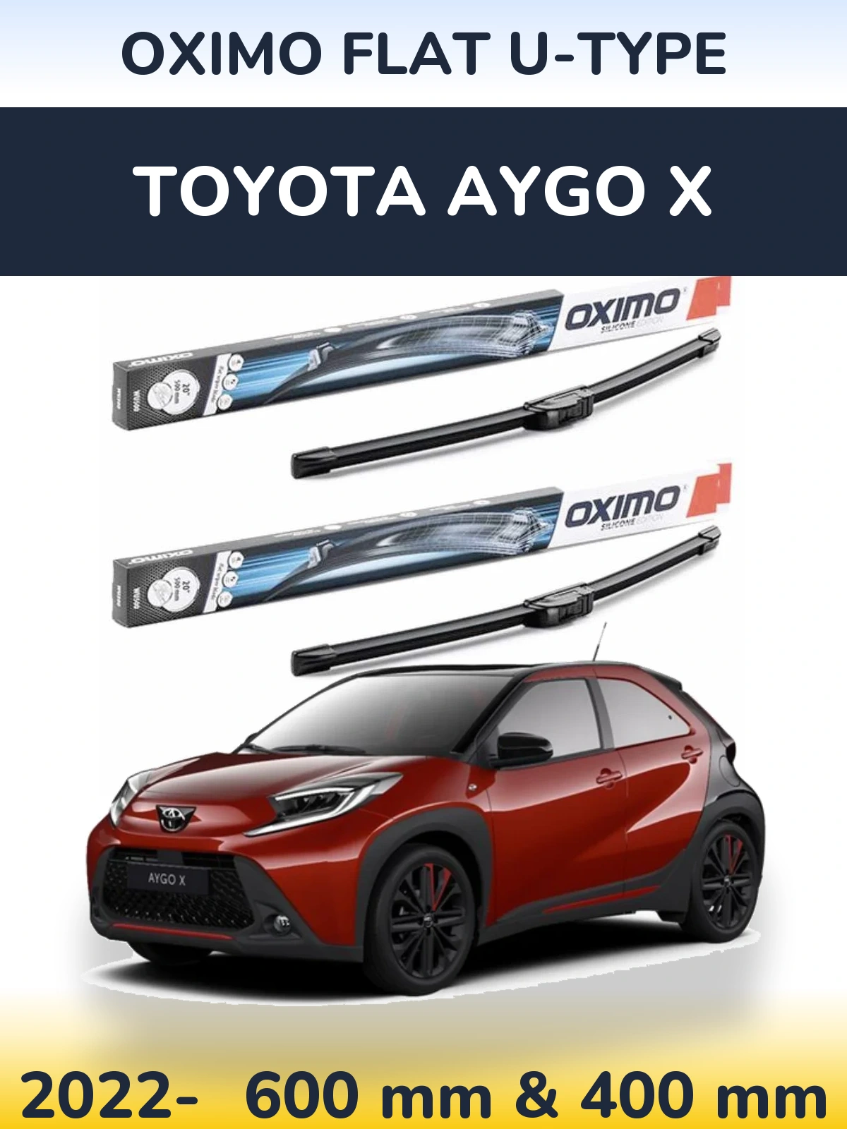 Комплект передних дворников Oximo Flat U-type 600 & 400 мм для Toyota Aygo X 2022-2026