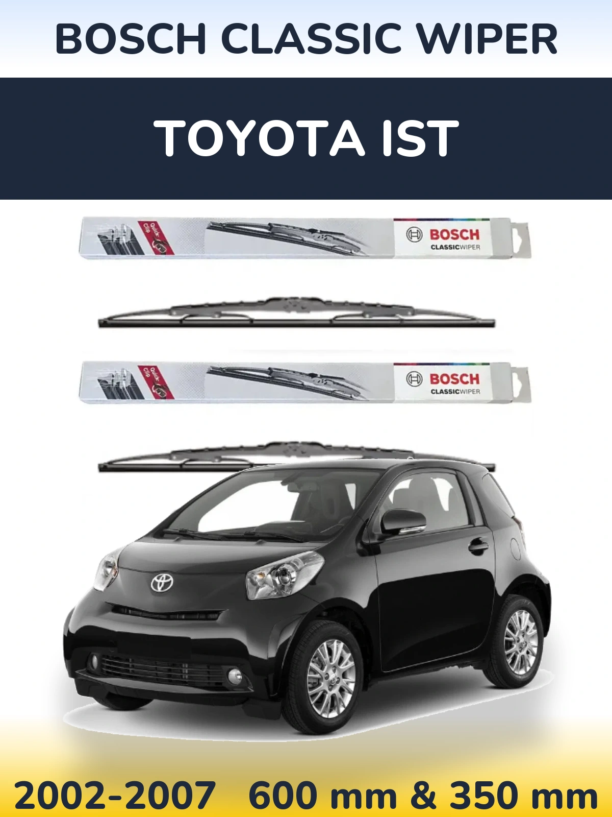 Комплект передніх щіток BOSCH Classic Wiper 600 & 340 мм для Toyota Ist 2002-2007