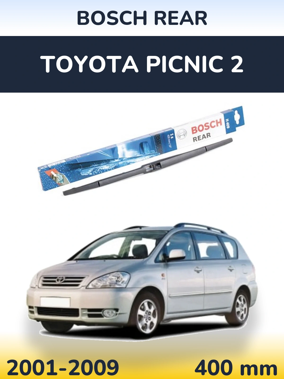 Tylna wycieraczka BOSCH Rear 400 mm do Toyota Picnic 2 2001-2009