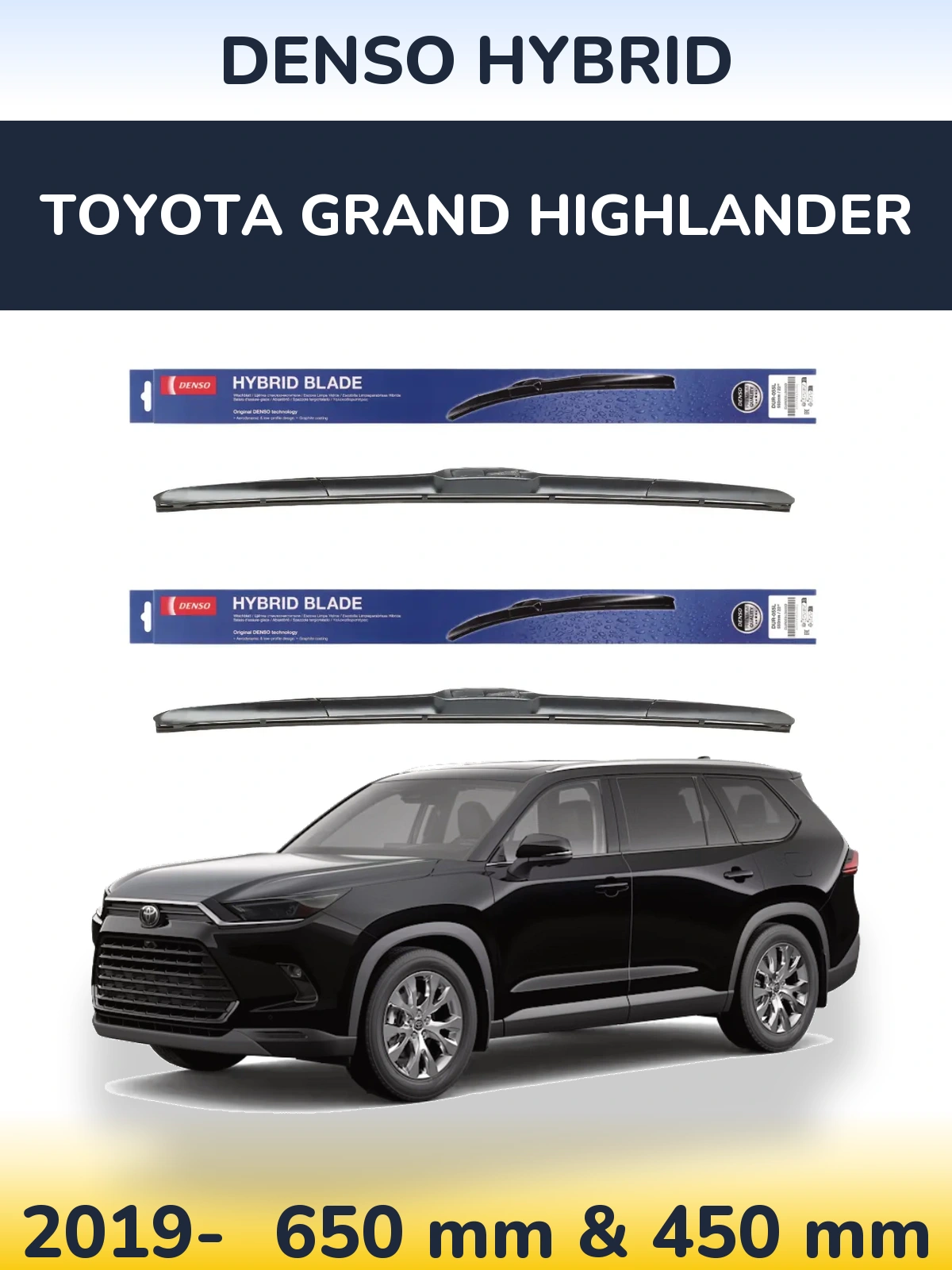 Front wiper blade set Denso Hybrid 650 & 450 mm for Toyota Grand Highlander 2019-2026