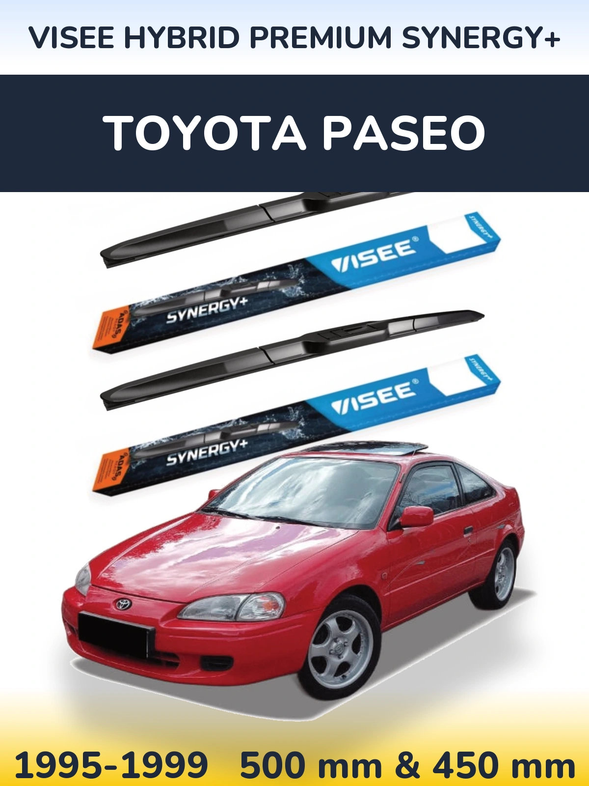 Комплект передніх щіток VISEE HYBRID PREMIUM SYNERGY+ 500 & 450 мм для Toyota Paseo 1995-1999