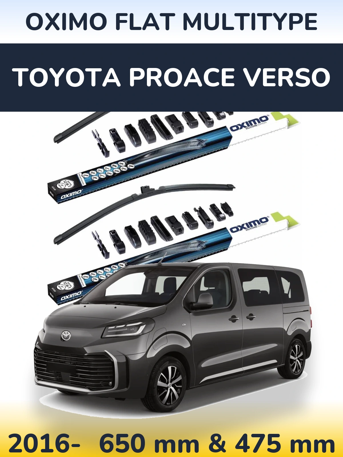 Front wiper blade set Oximo Flat MultiTypee 650 & 475 mm for Toyota ProAce Verso 2016-2026