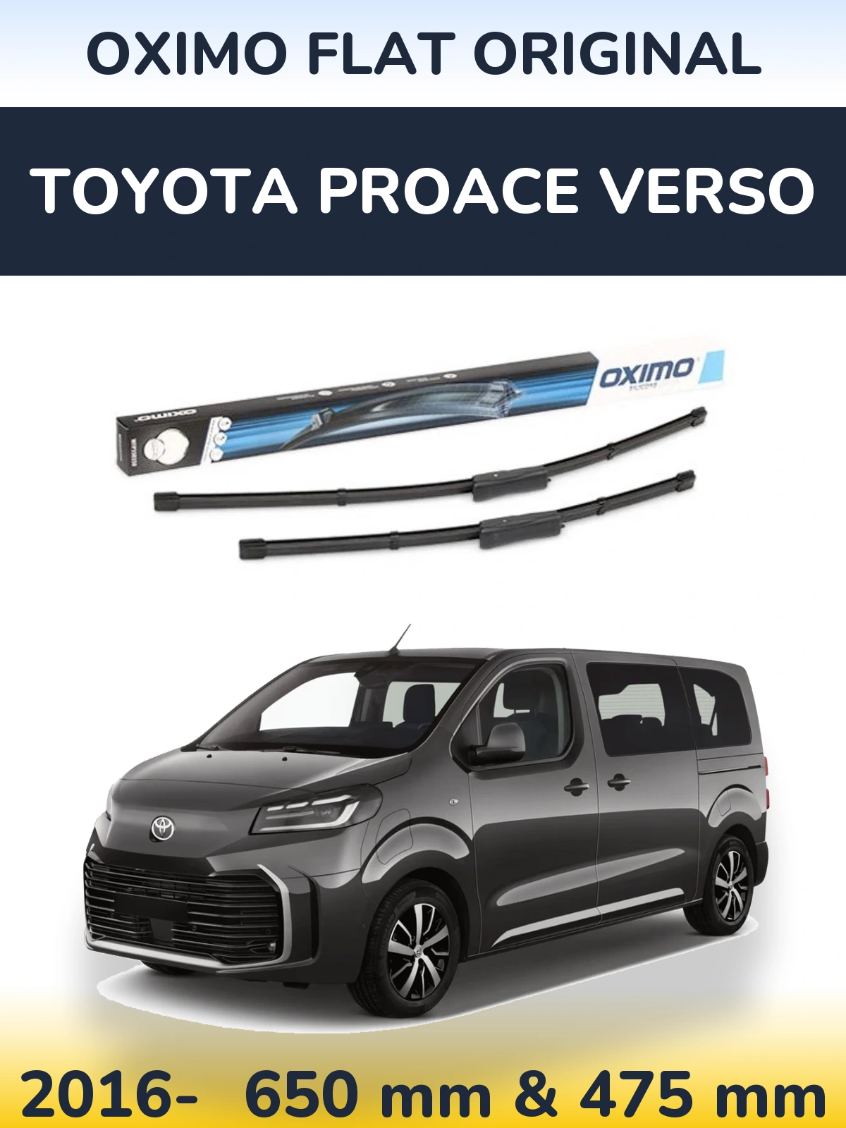 Комплект передніх щіток Oximo Flat Original 650 & 475 мм для Toyota ProAce Verso 2016-2026