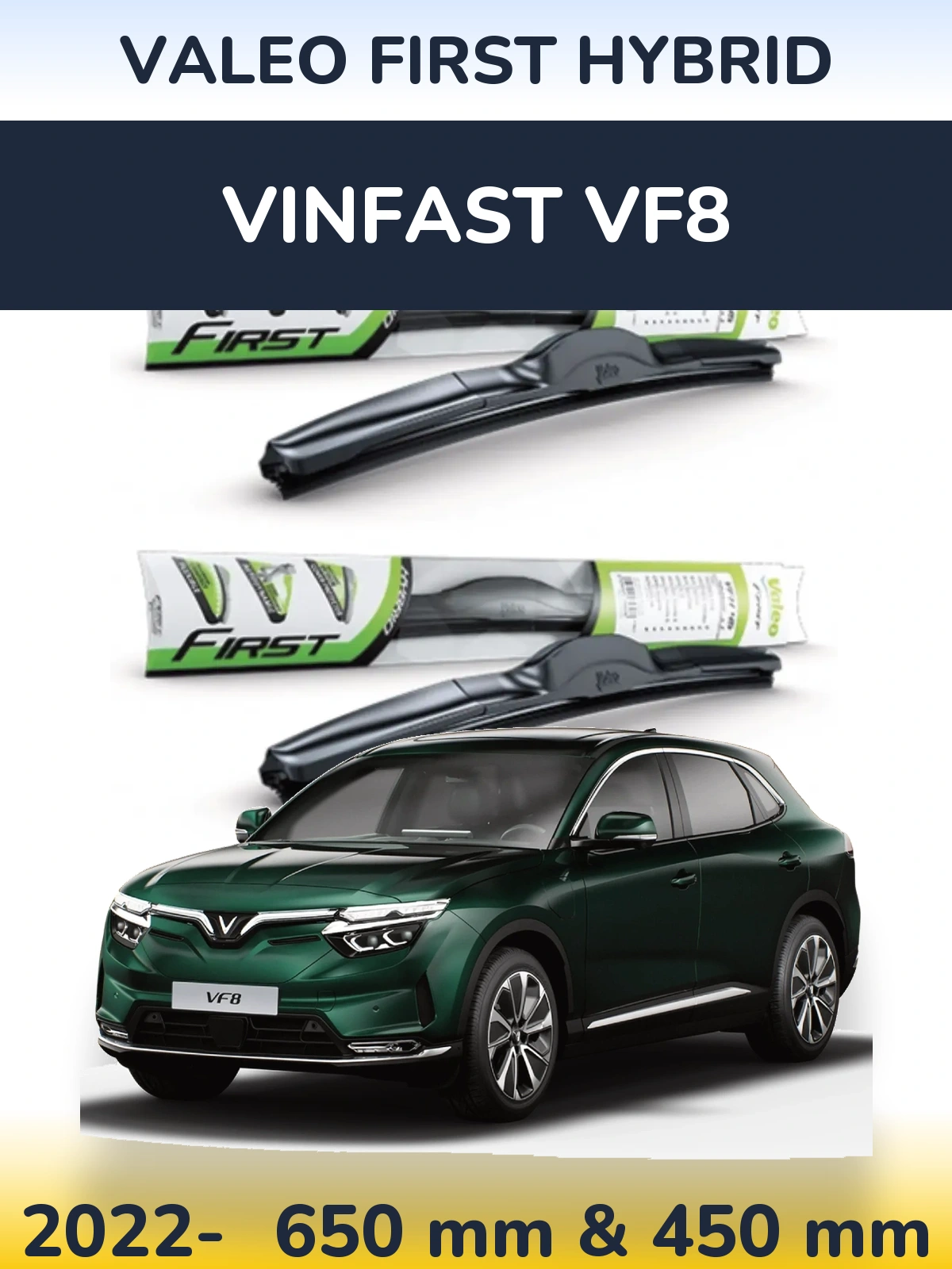Komplet przednich wycieraczek Valeo First Hybrid 650 & 450 mm do Vinfast VF8 2022-2026