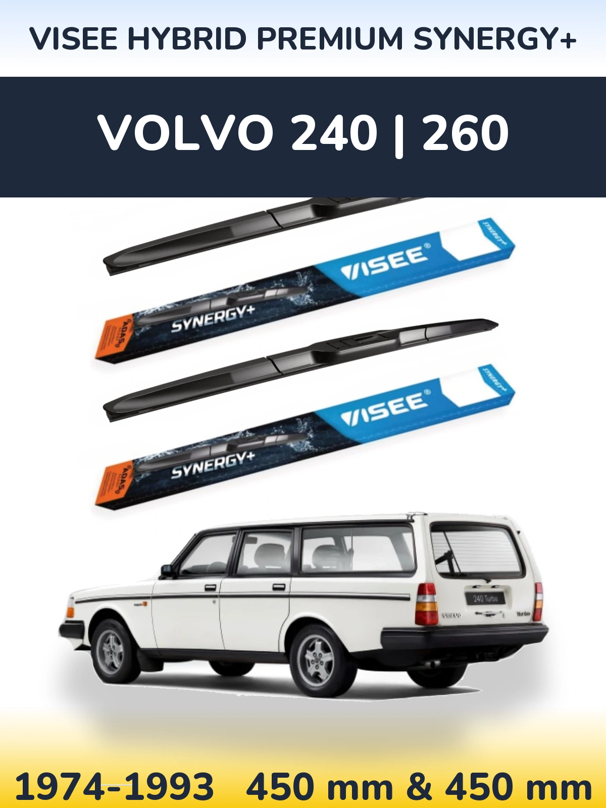 Комплект передніх щіток VISEE HYBRID PREMIUM SYNERGY+ 450 & 450 мм для Volvo 240 | 260 1974-1993