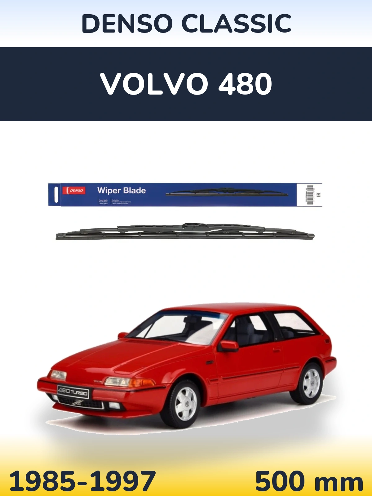 Задня щітка Denso Classic 500 мм для Volvo 480 1985-1997