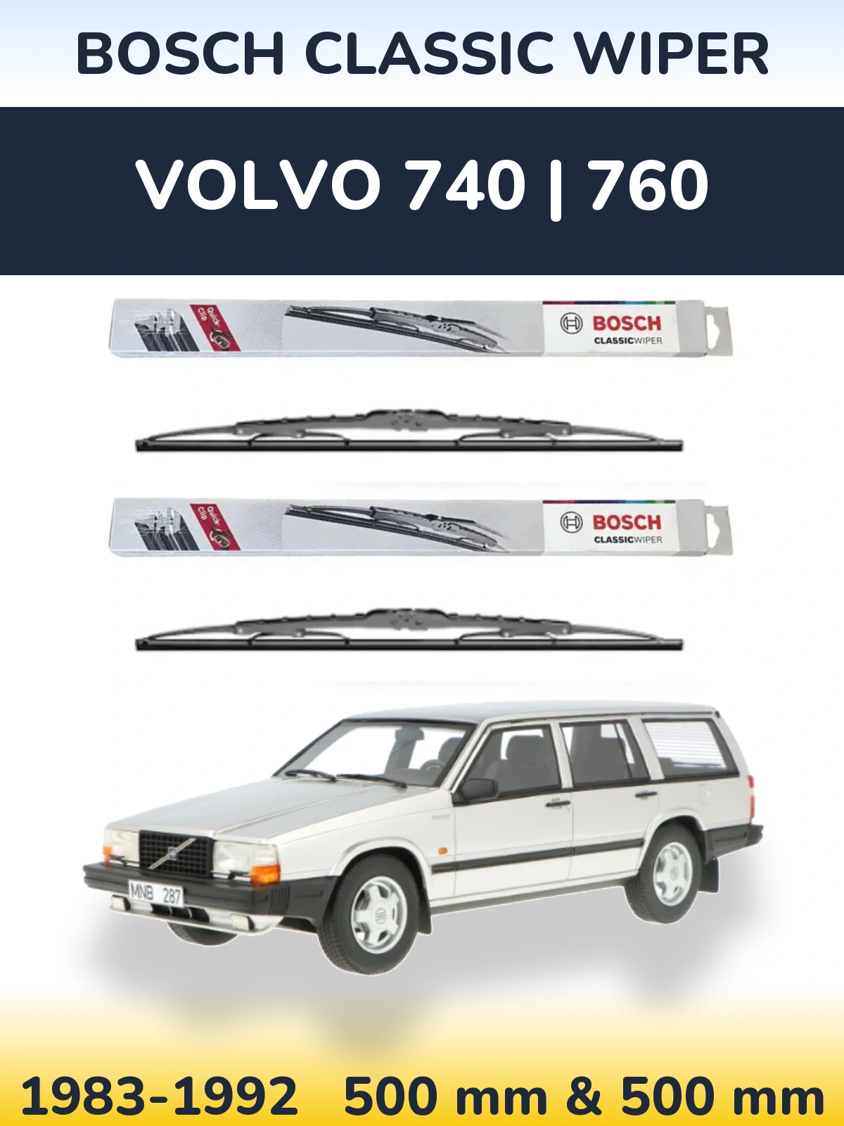Komplet przednich wycieraczek BOSCH Classic Wiper 500 & 500 mm do Volvo 740 | 760 1983-1992