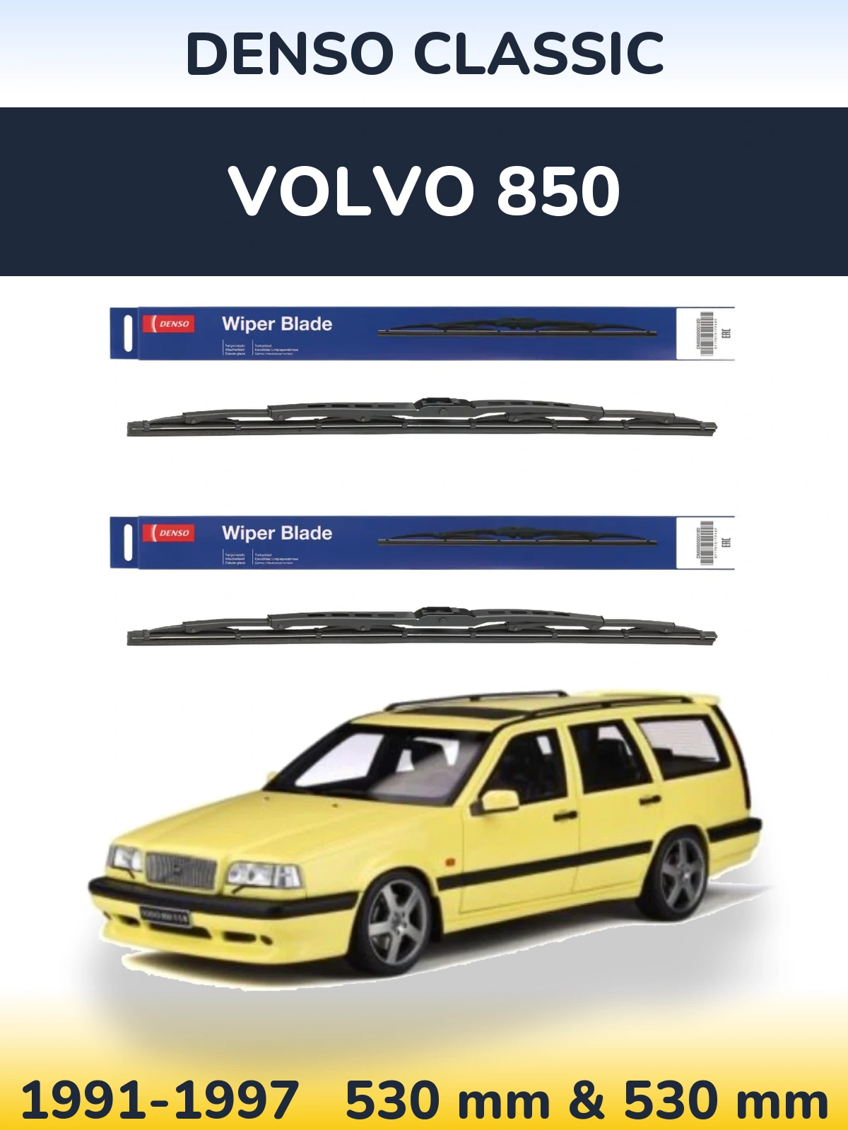 Комплект передніх щіток Denso Classic 530 & 530 мм для Volvo 850 1991-1997