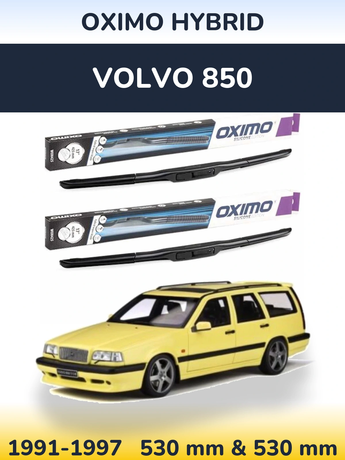 Комплект передних дворников Oximo Hybrid 530 & 530 мм для Volvo 850 1991-1997