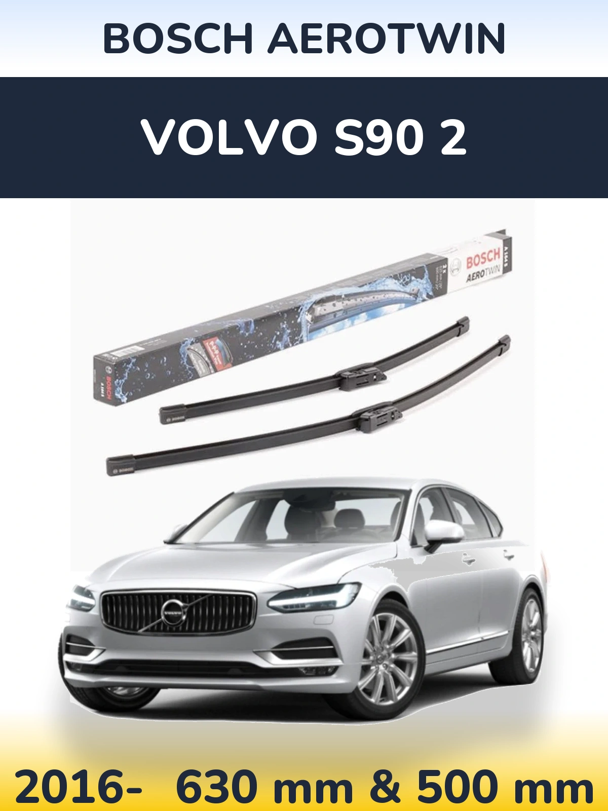 Komplet przednich wycieraczek BOSCH AeroTwin 630 & 500 mm do Volvo S90 2 2016-2026