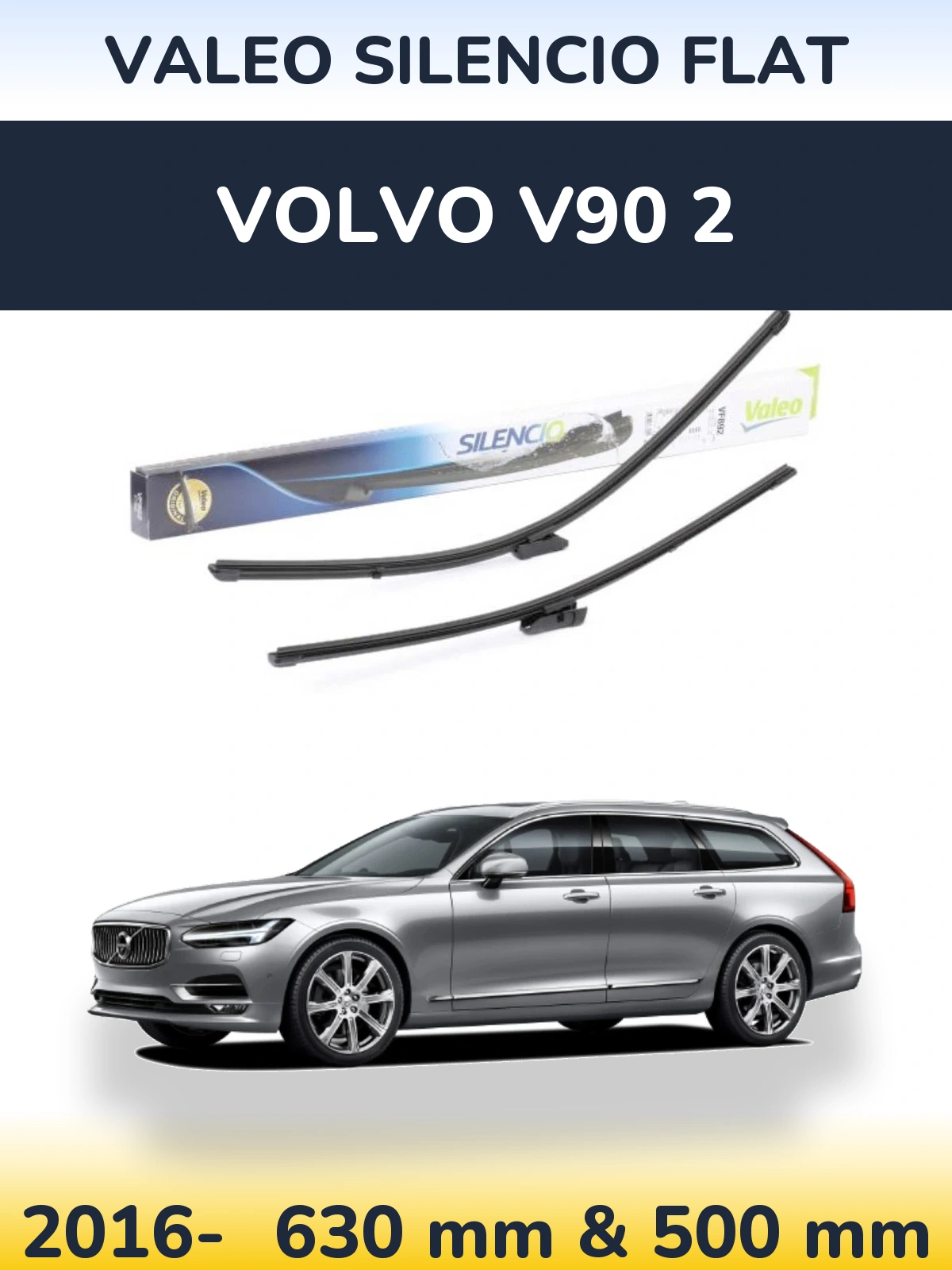 Komplet przednich wycieraczek Valeo Silencio Flat 630 & 500 mm do Volvo V90 2 2016-2026