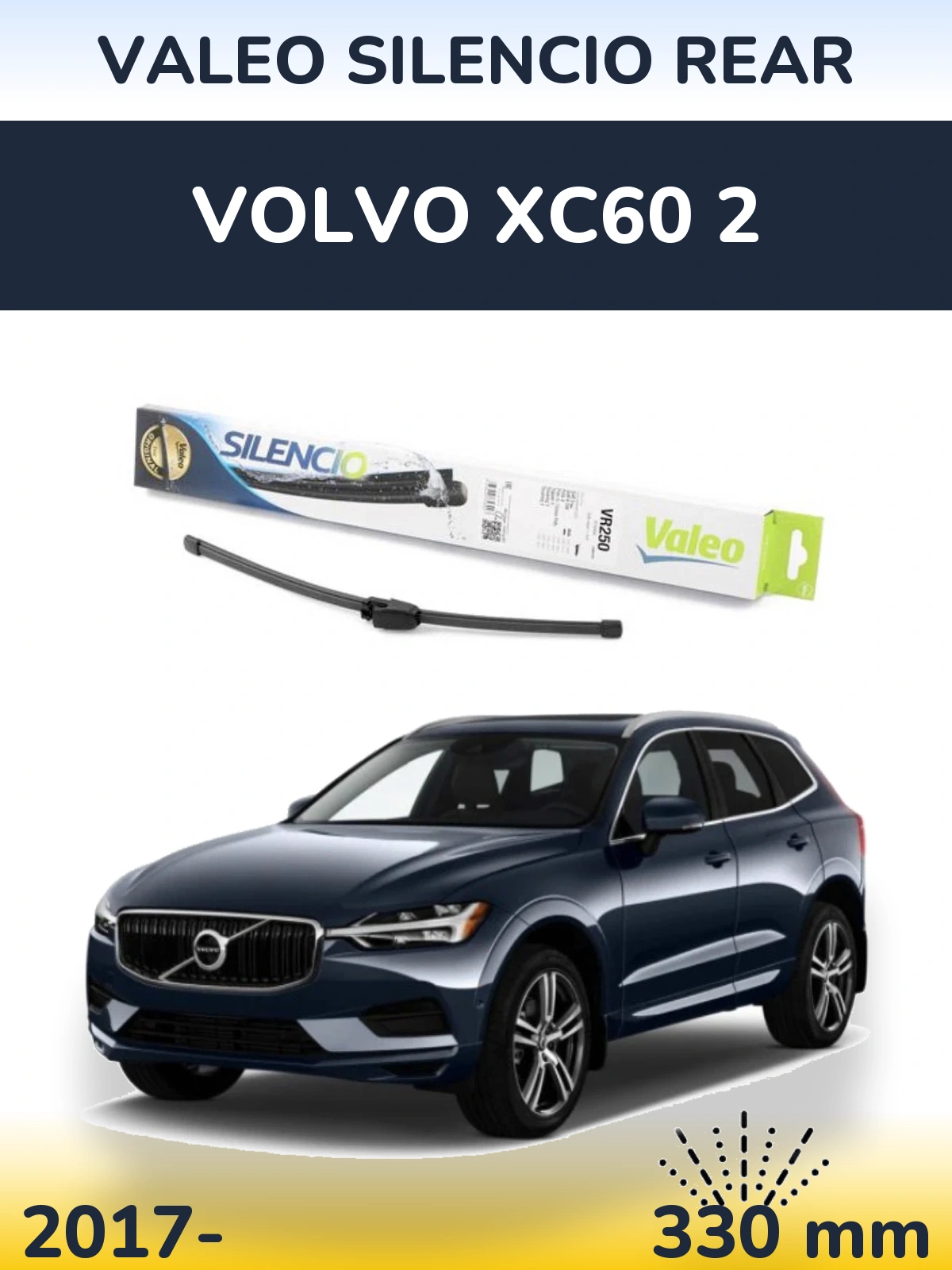 Rear wiper blade Valeo Silencio Rear 335 mm for Volvo XC60 2 2017-2026