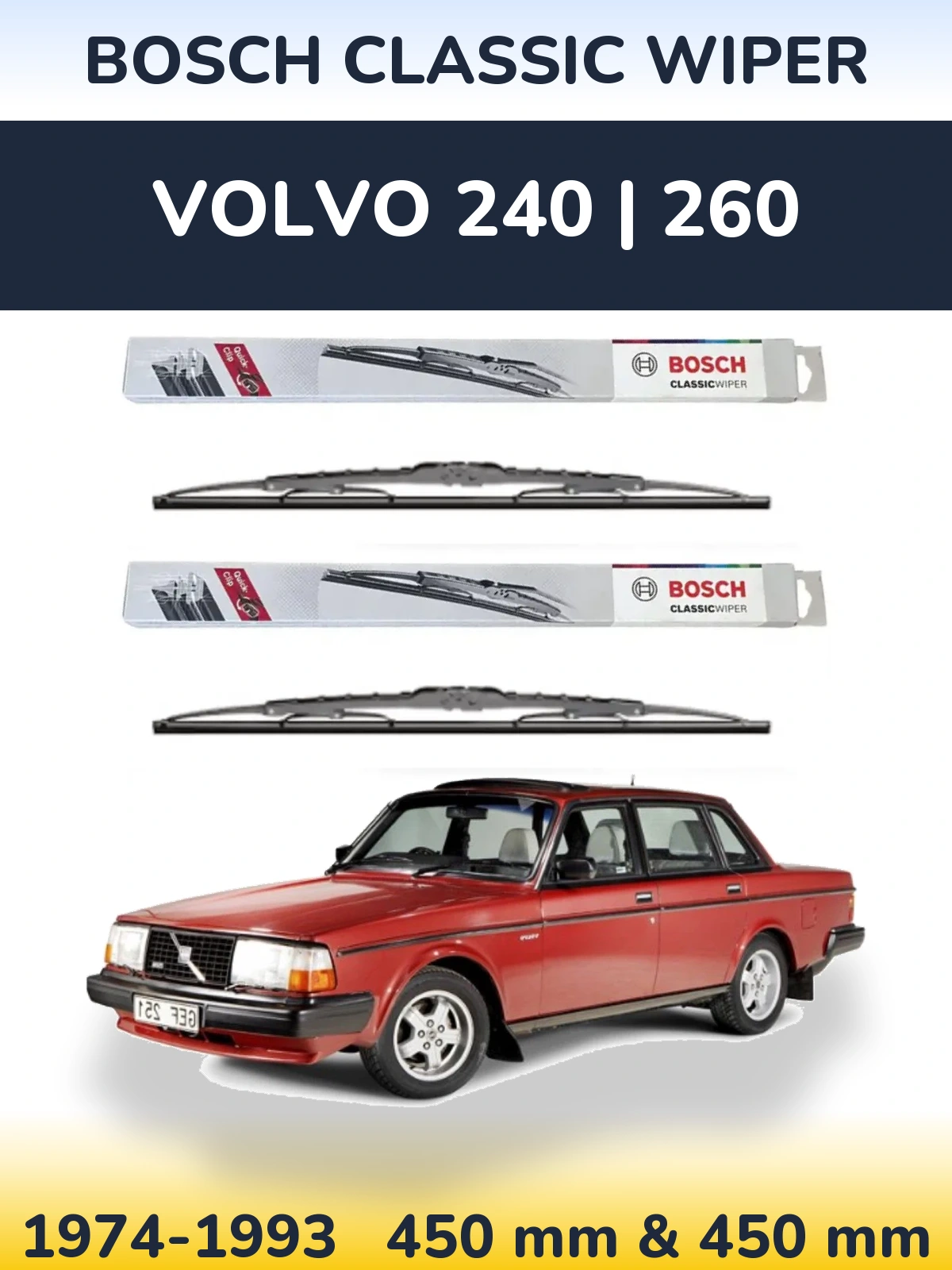 Komplet przednich wycieraczek BOSCH Classic Wiper 450 & 450 mm do Volvo 240 | 260 1974-1993
