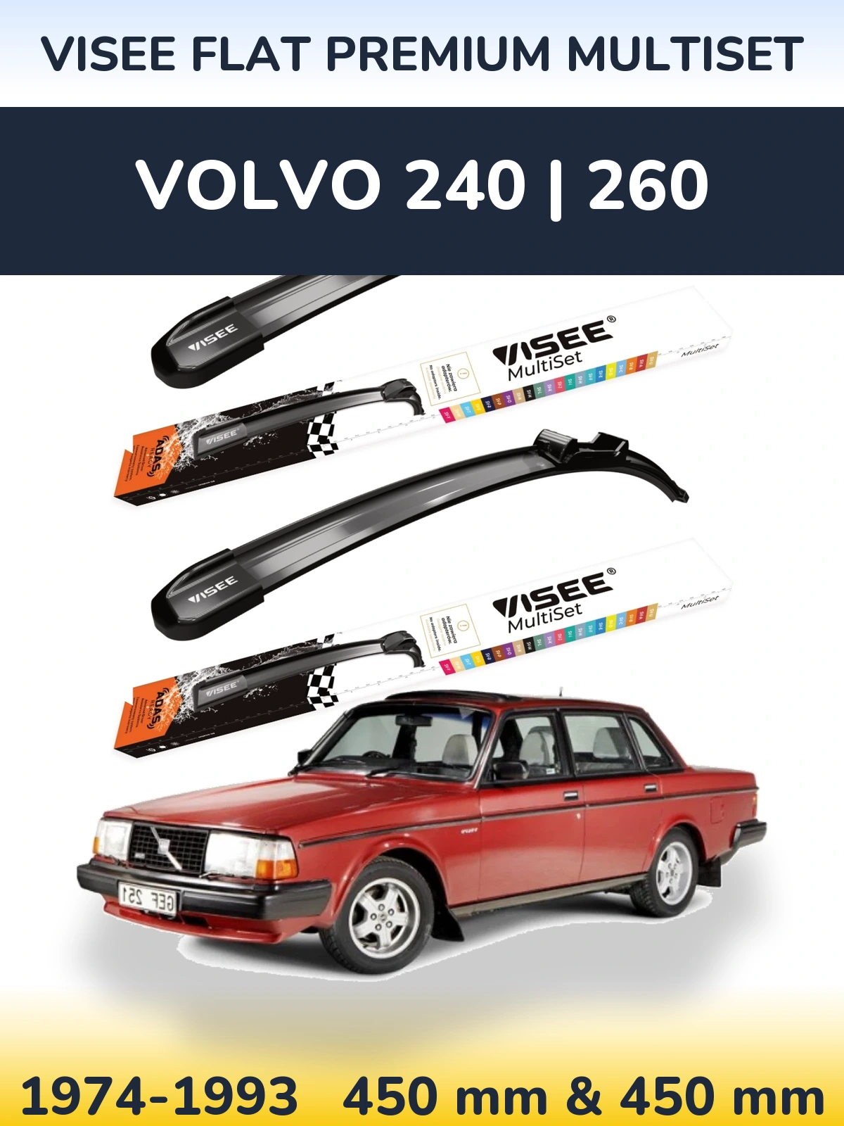 Komplet przednich wycieraczek VISEE FLAT PREMIUM MultiSet 450 & 450 mm do Volvo 240 | 260 1974-1993