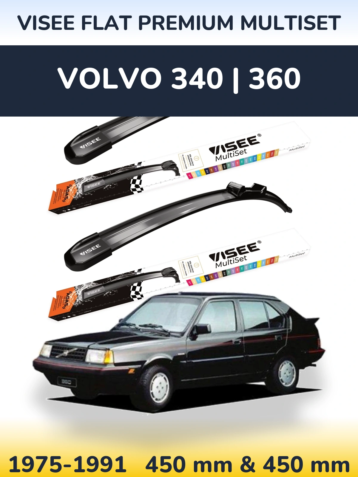 Front wiper blade set VISEE FLAT PREMIUM MultiSet 450 & 450 mm for Volvo 340 | 360 1975-1991