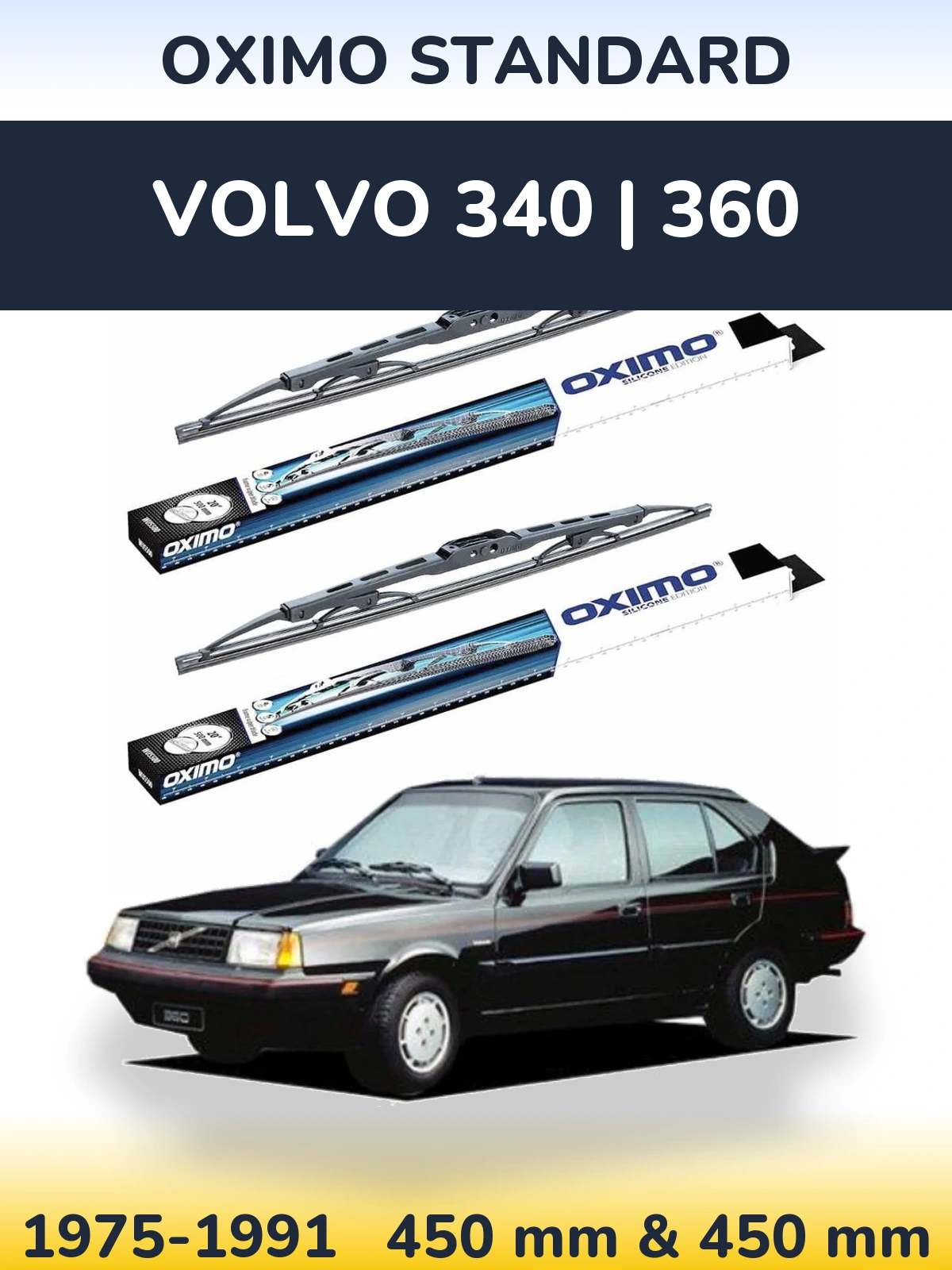 Komplet przednich wycieraczek Oximo Standard 450 & 450 mm do Volvo 340 | 360 1975-1991
