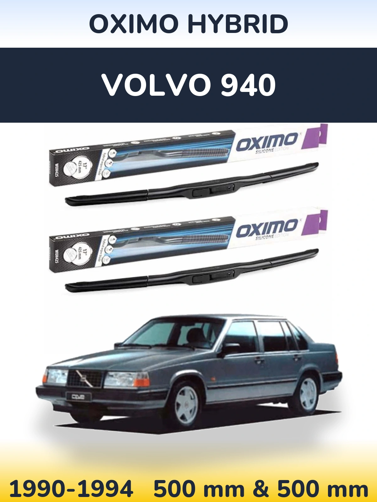 Komplet przednich wycieraczek Oximo Hybrid 500 & 500 mm do Volvo 940 1990-1994