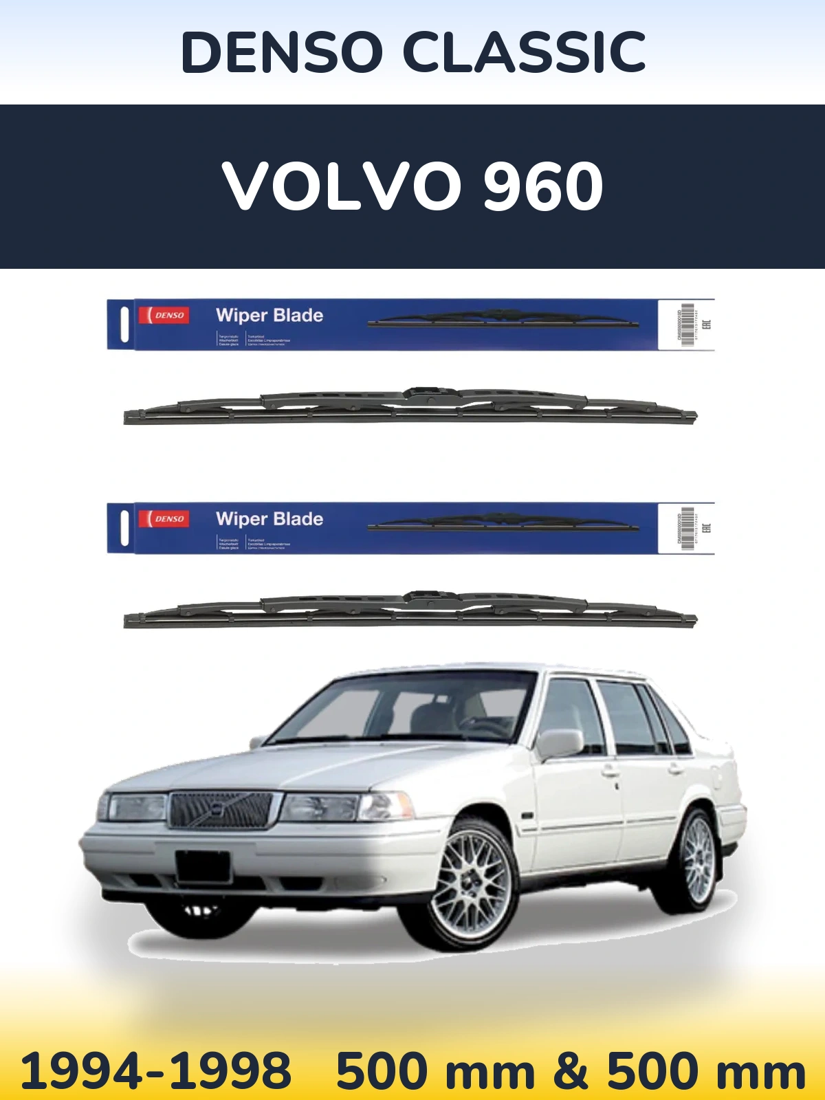 Комплект передних дворников Denso Classic 500 & 500 мм для Volvo 960 1994-1998