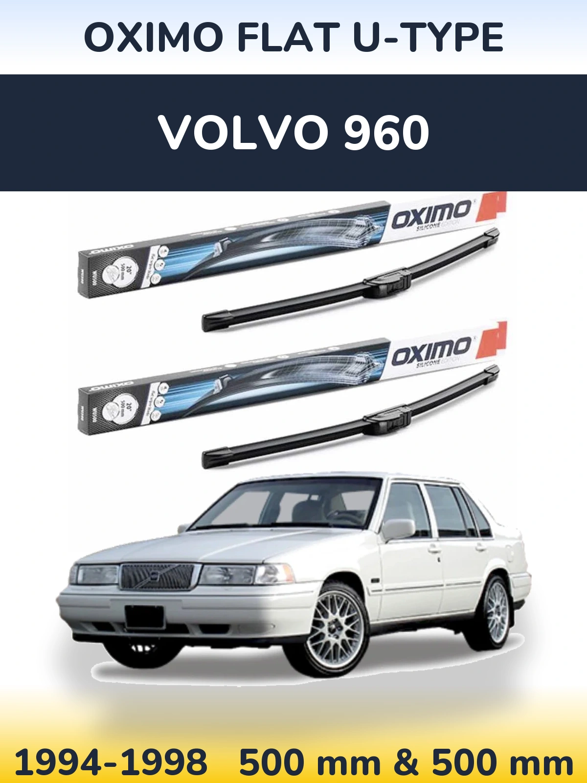 Комплект передних дворников Oximo Flat U-type 500 & 500 мм для Volvo 960 1994-1998