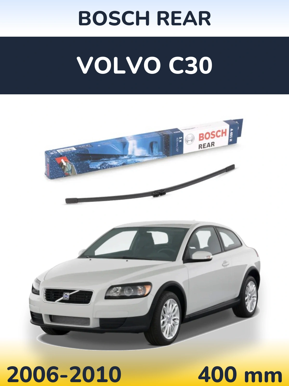 Rear wiper blade BOSCH Rear 400 mm for Volvo C30 2006-2010