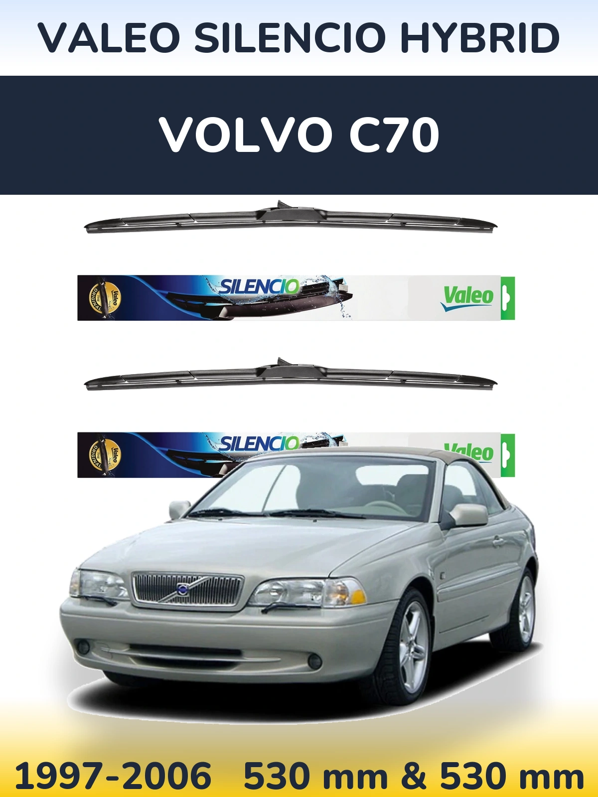 Komplet przednich wycieraczek Valeo Silencio Hybrid 530 & 530 mm do Volvo C70 1997-2006