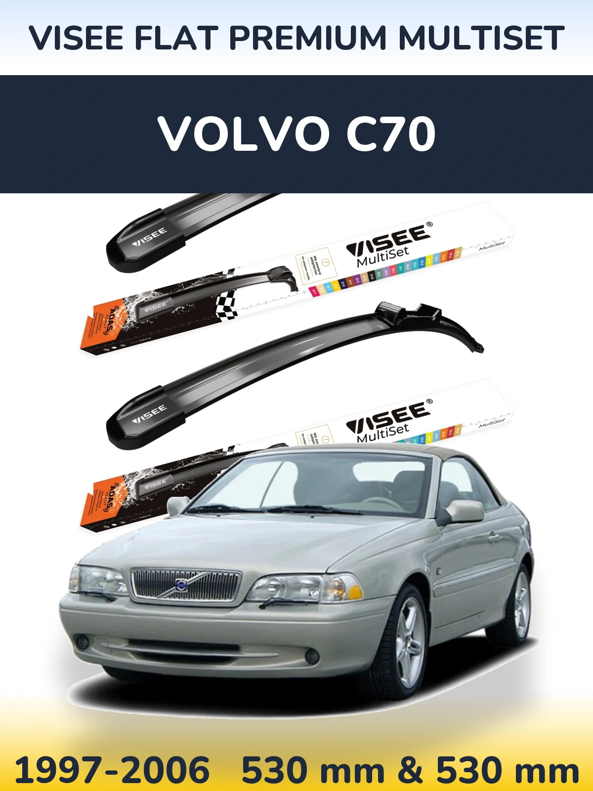 Front wiper blade set VISEE FLAT PREMIUM MultiSet 530 & 530 mm for Volvo C70 1997-2006