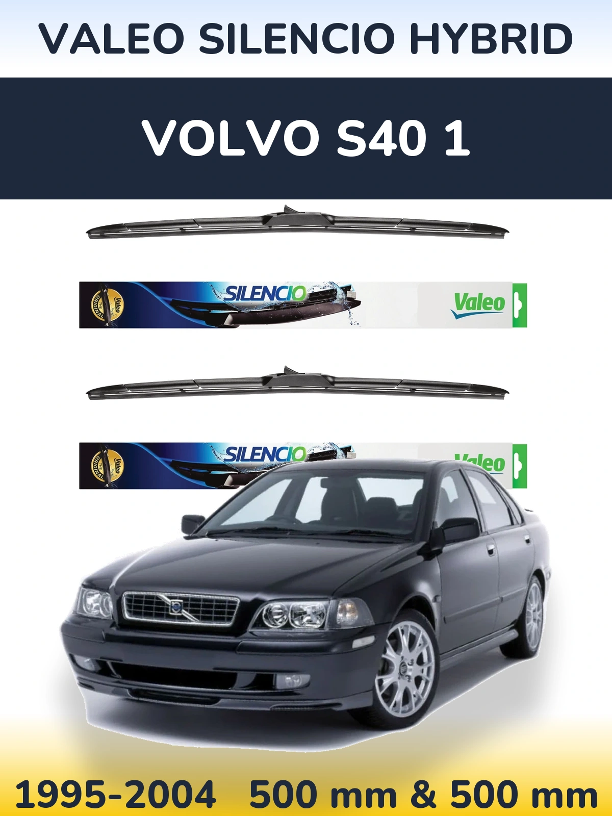 Комплект передніх щіток Valeo Silencio Hybrid 500 & 500 мм для Volvo S40 1 1995-2004