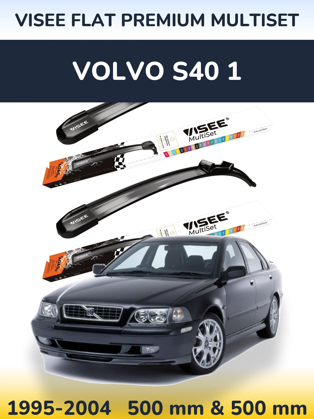 Komplet przednich wycieraczek VISEE FLAT PREMIUM MultiSet 500 & 500 mm do Volvo S40 1 1995-2004