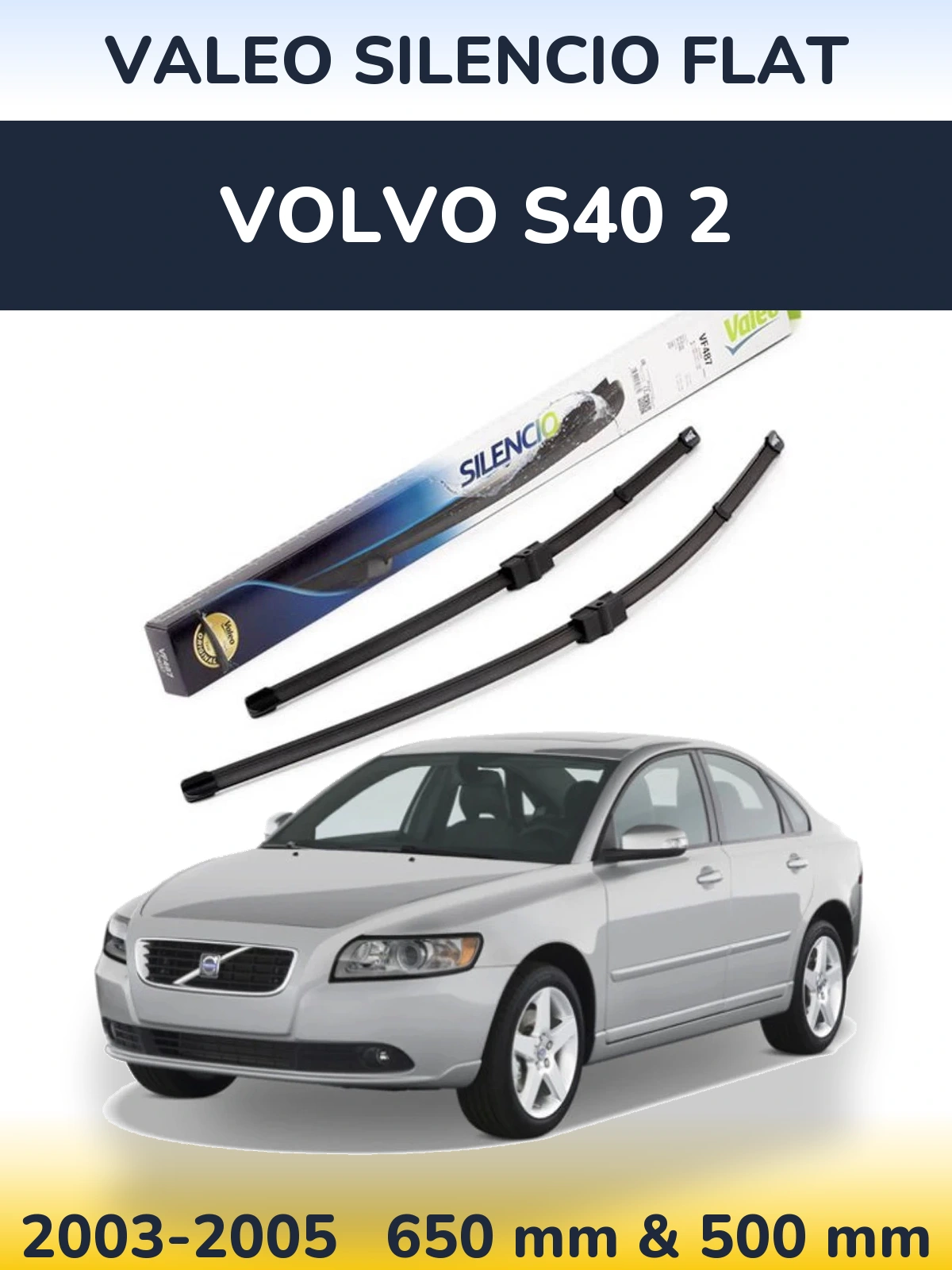 Комплект передних дворников Valeo Silencio Flat 650 & 500 мм для Volvo S40 2 2003-2005
