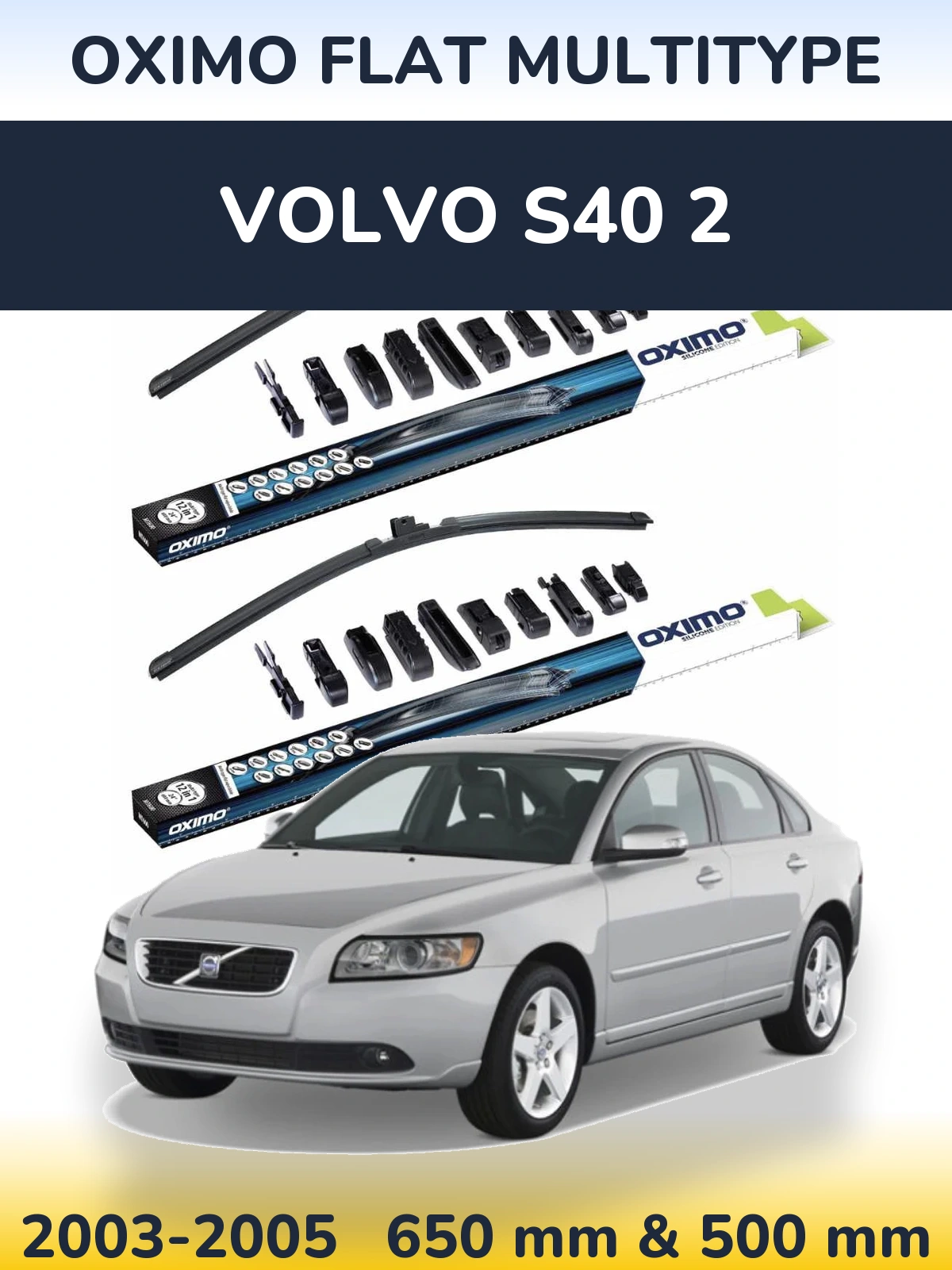 Комплект передних дворников Oximo Flat MultiТипe 650 & 500 мм для Volvo S40 2 2003-2005