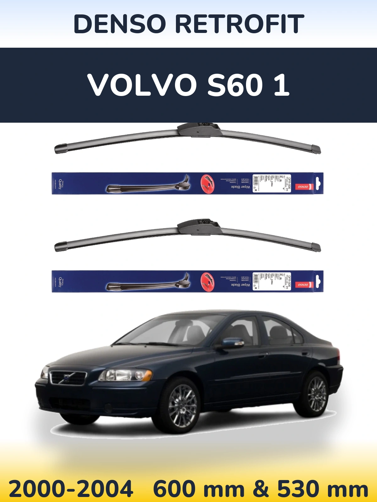 Комплект передніх щіток Denso Retrofit 600 & 530 мм для Volvo S60 1 2000-2004