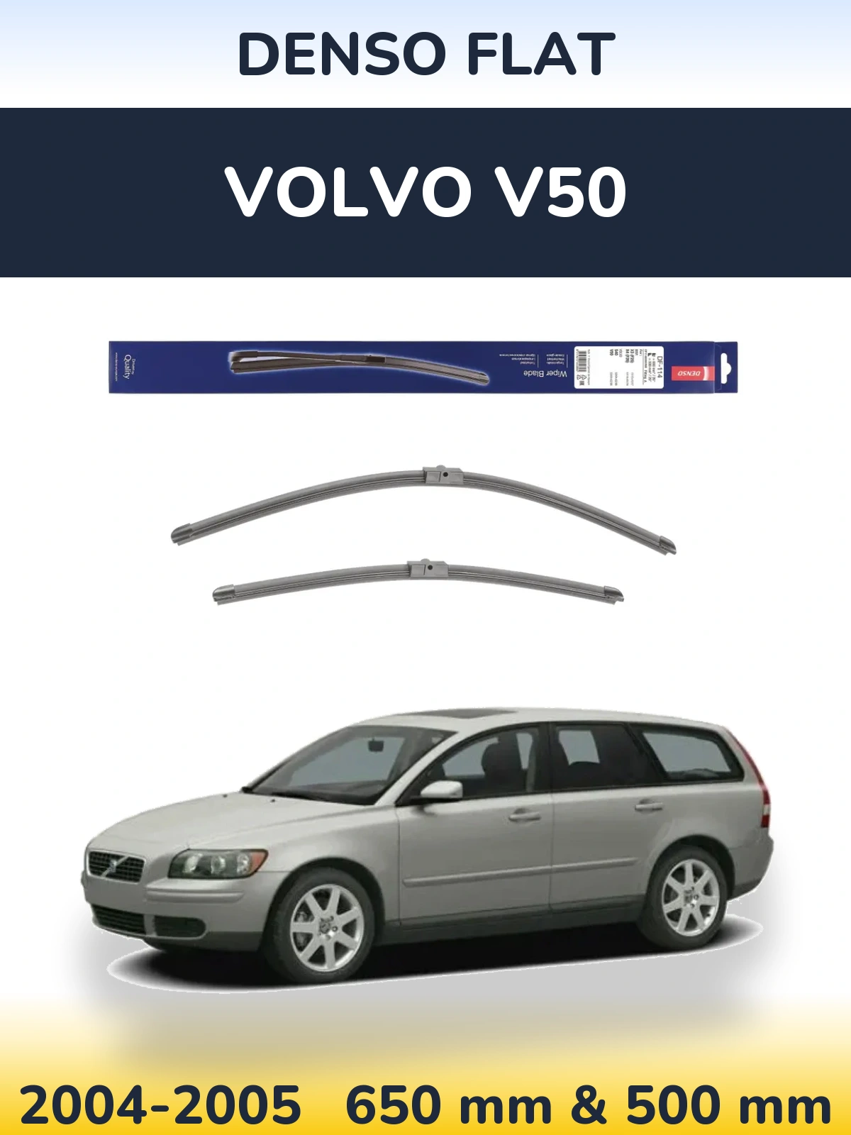 Комплект передних дворников Denso Flat 650 & 500 мм для Volvo V50 2004-2005