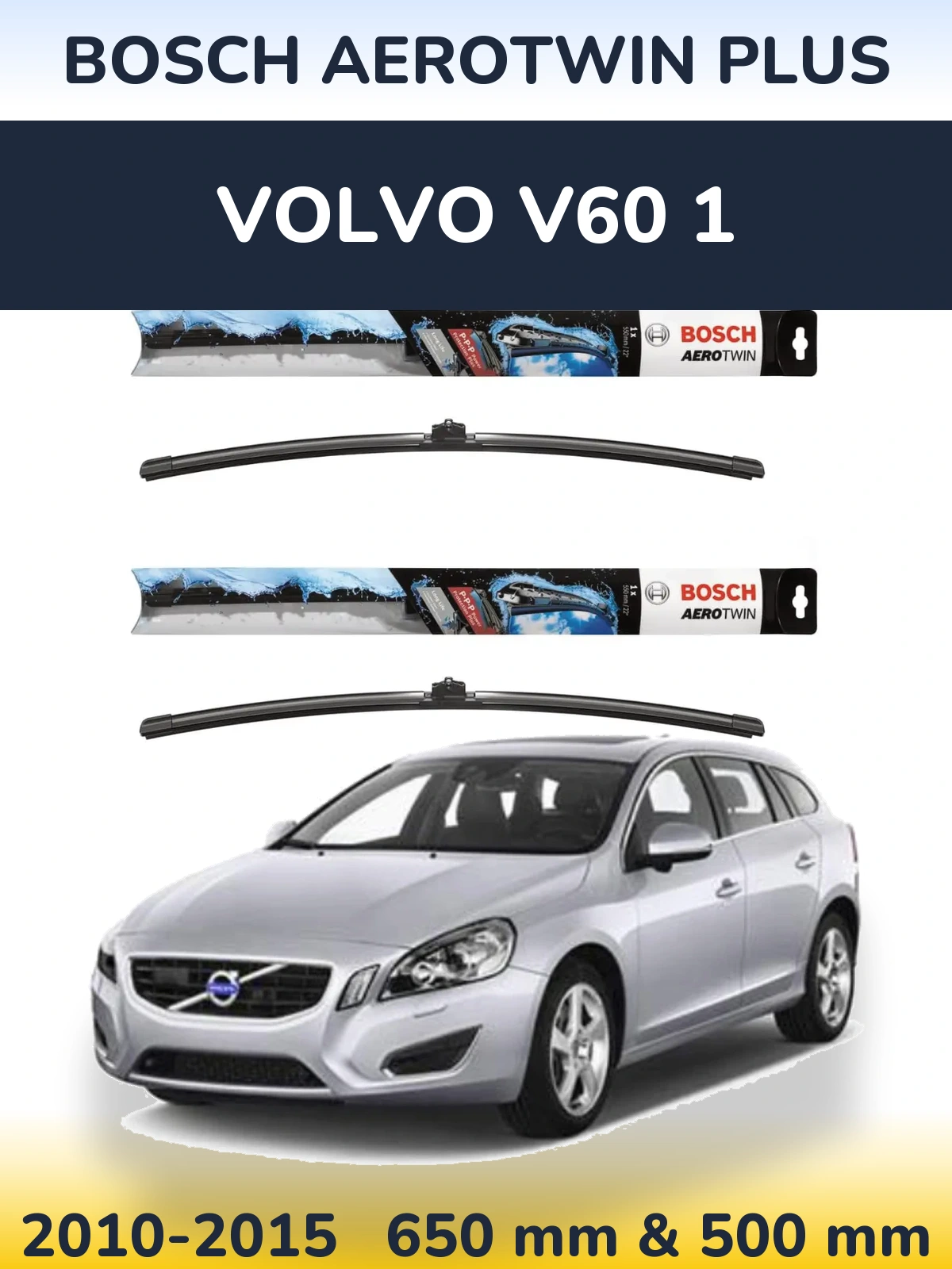 Комплект передніх щіток BOSCH AeroTwin Plus 650 & 500 мм для Volvo V60 1 2010-2015