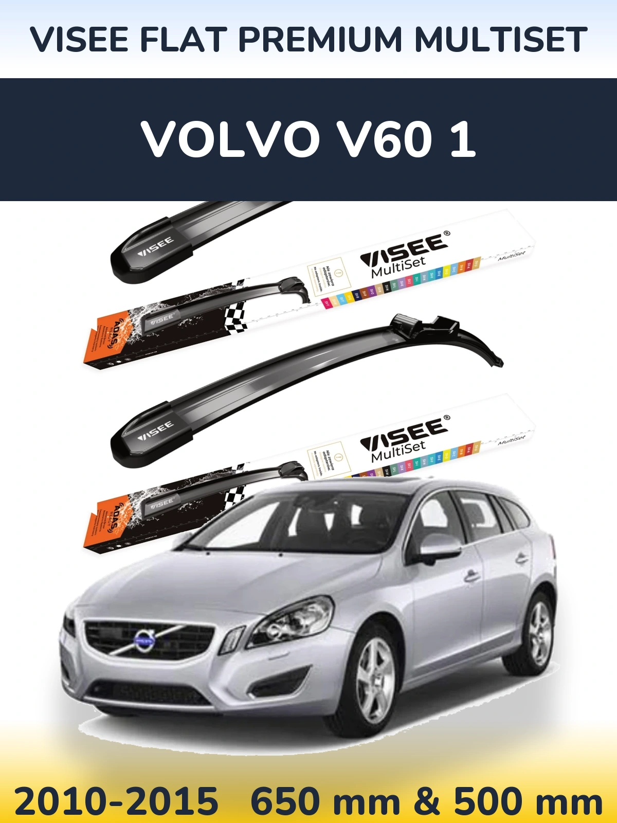 Комплект передніх щіток VISEE FLAT PREMIUM MultiSet 650 & 500 мм для Volvo V60 1 2010-2015
