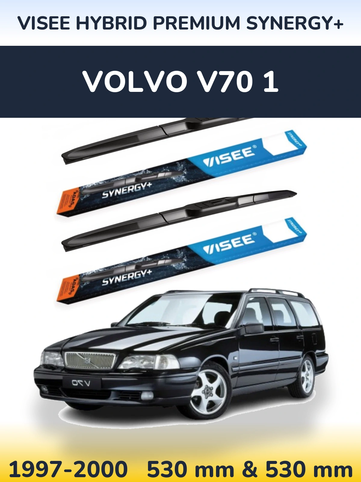 Front wiper blade set VISEE HYBRID PREMIUM SYNERGY+ 530 & 530 mm for Volvo V70 1 1997-2000