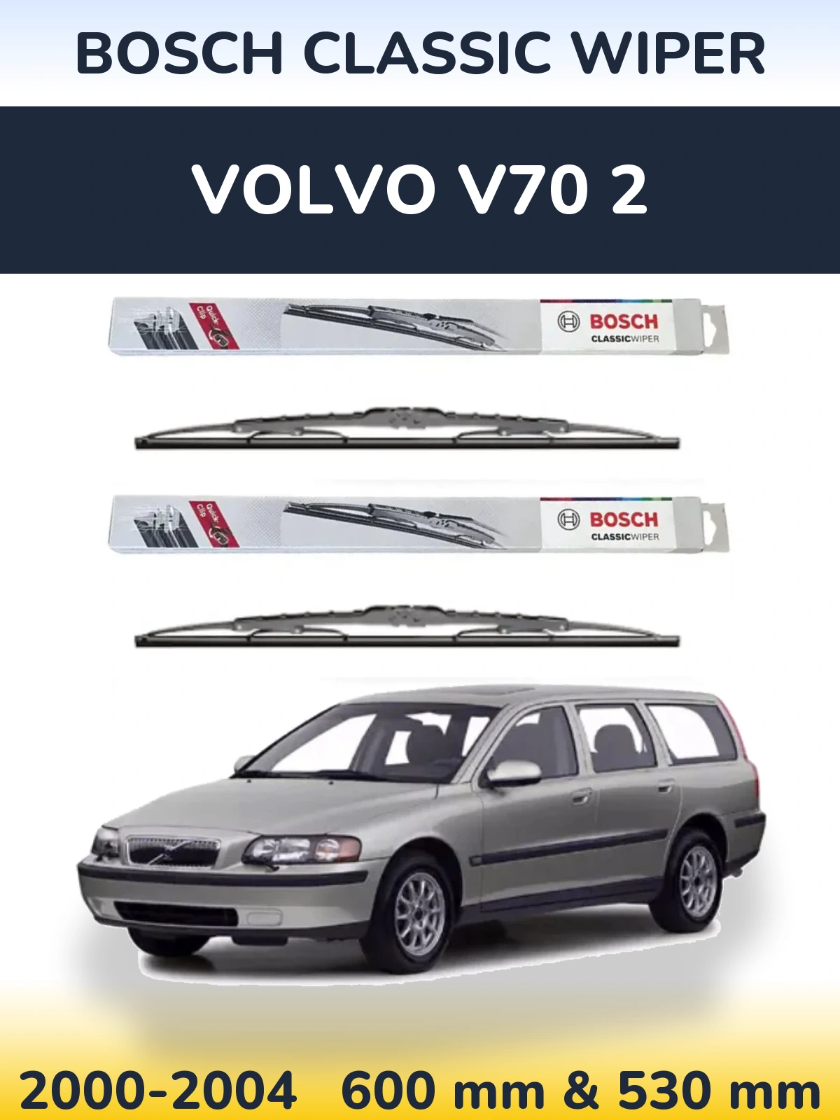 Komplet przednich wycieraczek BOSCH Classic Wiper 600 & 530 mm do Volvo V70 2 2000-2004