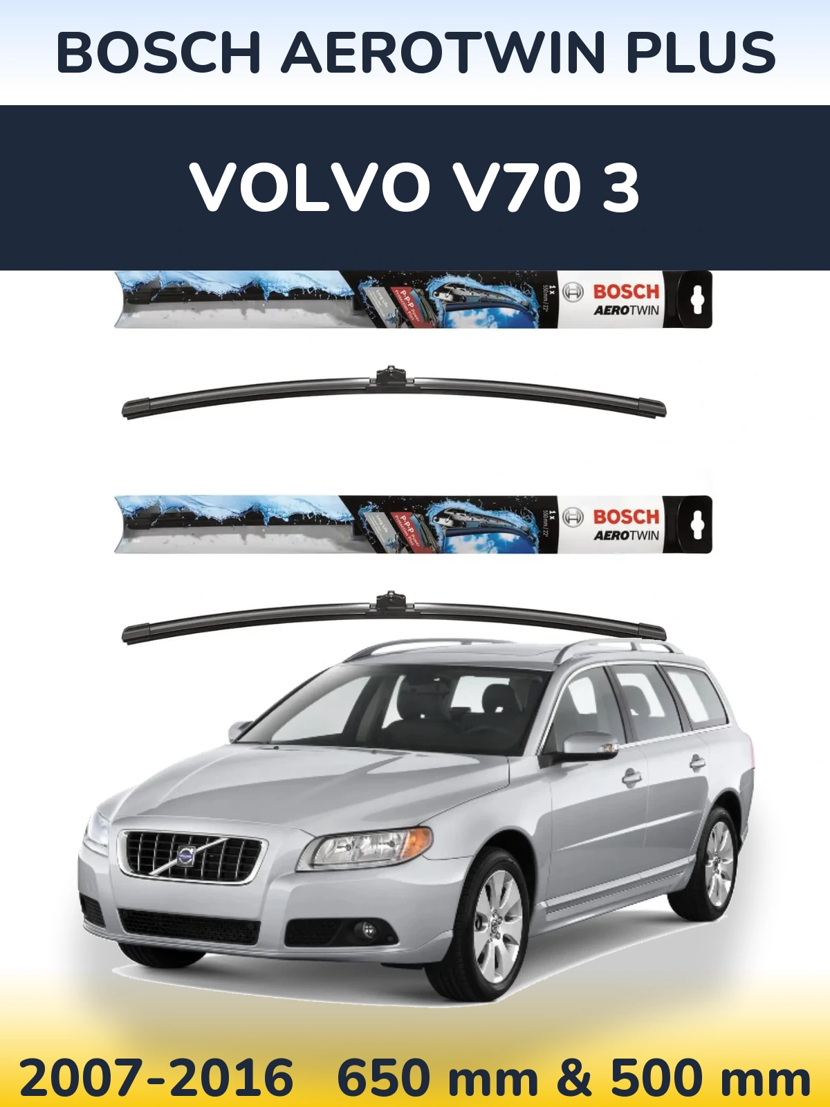 Комплект передних дворников BOSCH AeroTwin Plus 650 & 500 мм для Volvo V70 3 2007-2016
