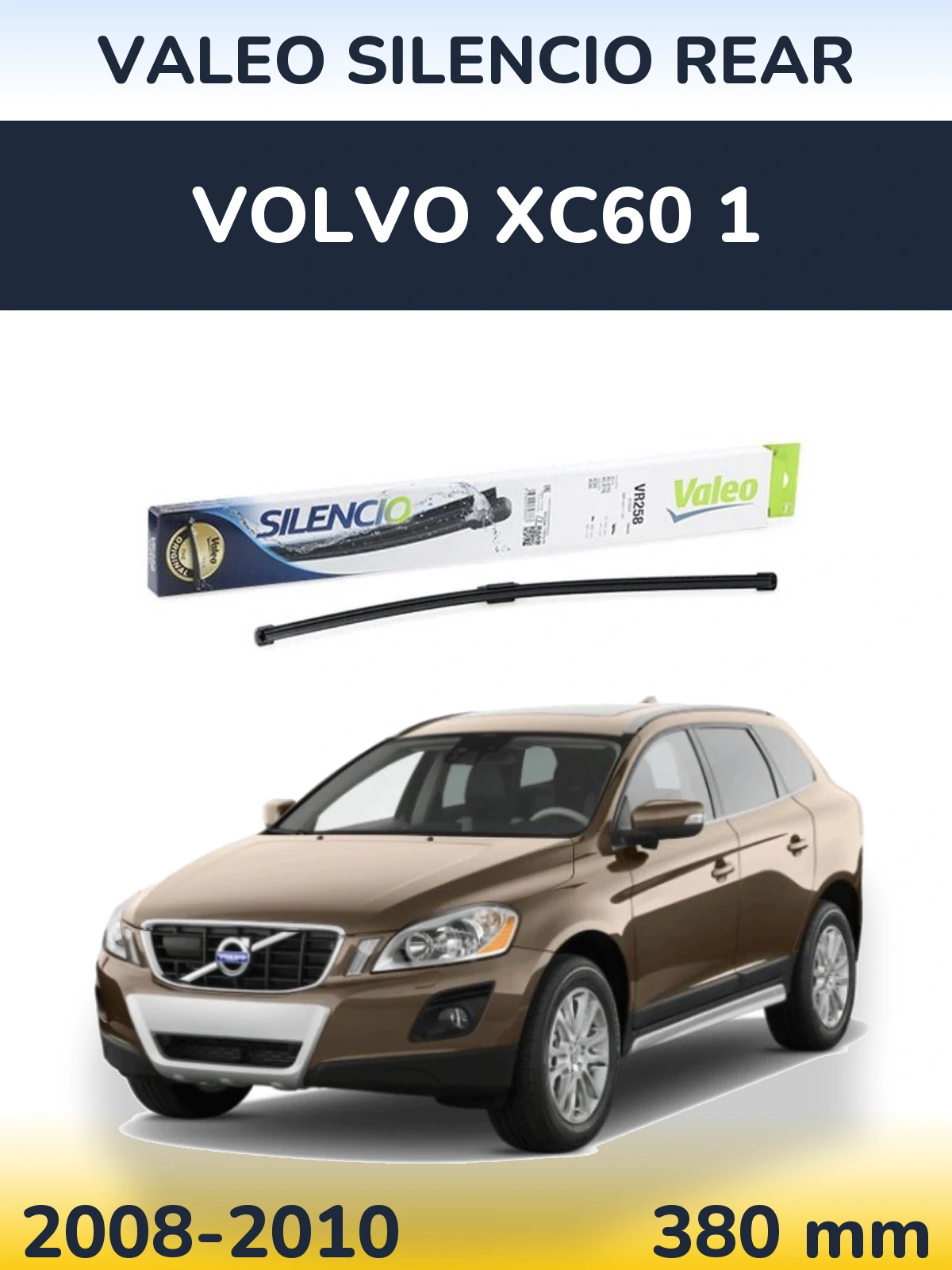 Задня щітка Valeo Silencio Rear 380 мм для Volvo XC60 1 2008-2010