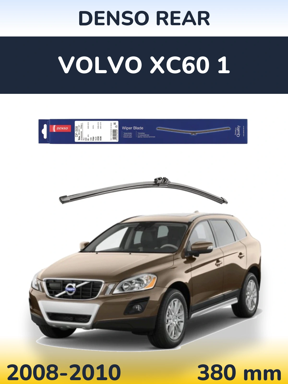 Задня щітка Denso Rear 380 мм для Volvo XC60 1 2008-2010