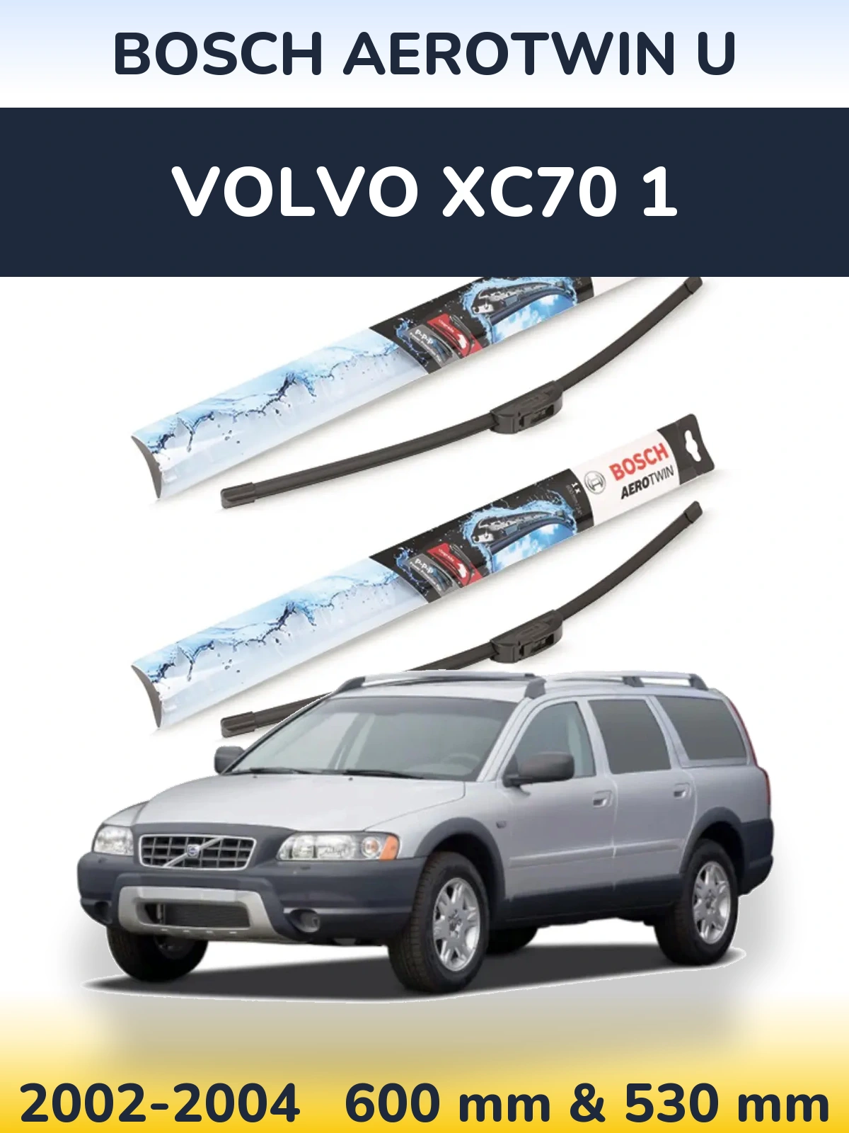 Комплект передних дворников BOSCH AeroTwin U 600 & 530 мм для Volvo XC70 1 2002-2004