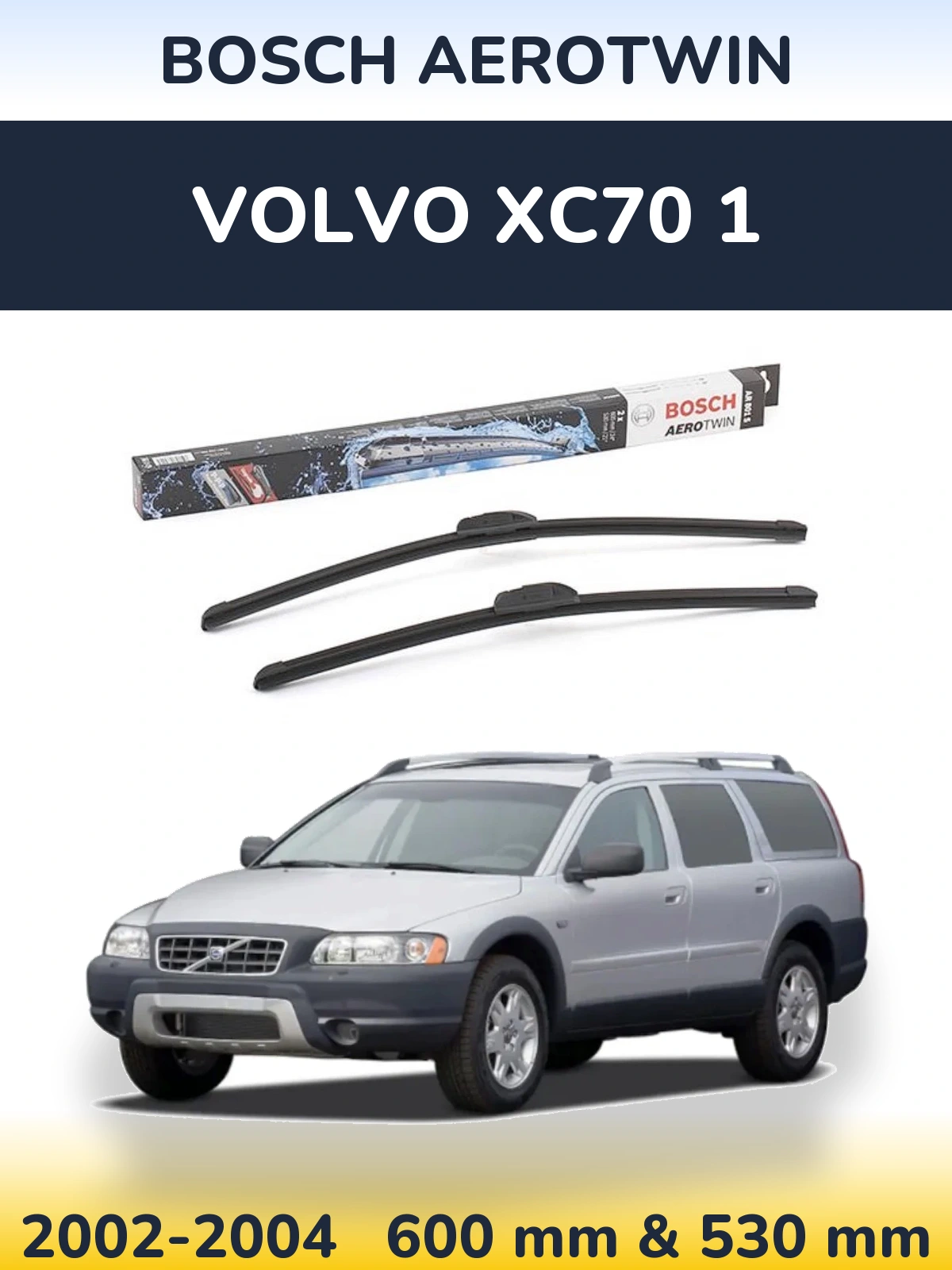 Комплект передних дворников BOSCH AeroTwin 600 & 530 мм для Volvo XC70 1 2002-2004
