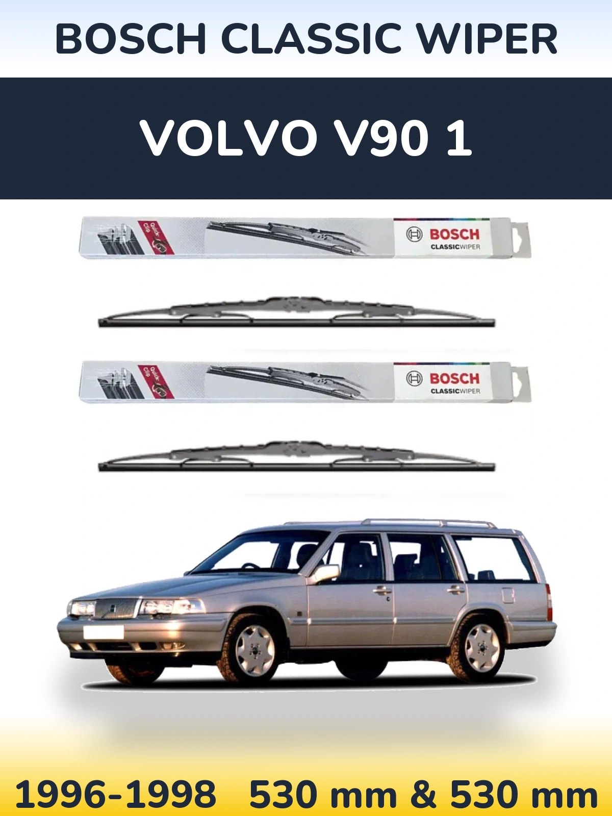 Komplet przednich wycieraczek BOSCH Classic Wiper 530 & 530 mm do Volvo V90 1 1996-1998
