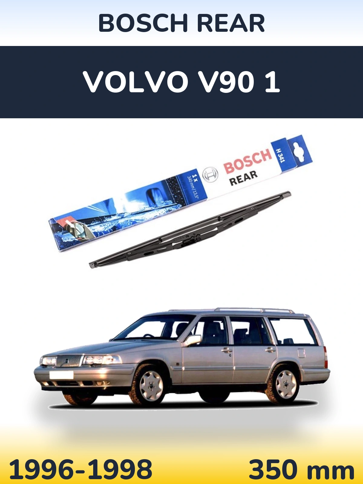 Задний дворник BOSCH Rear 340 мм для Volvo V90 1 1996-1998