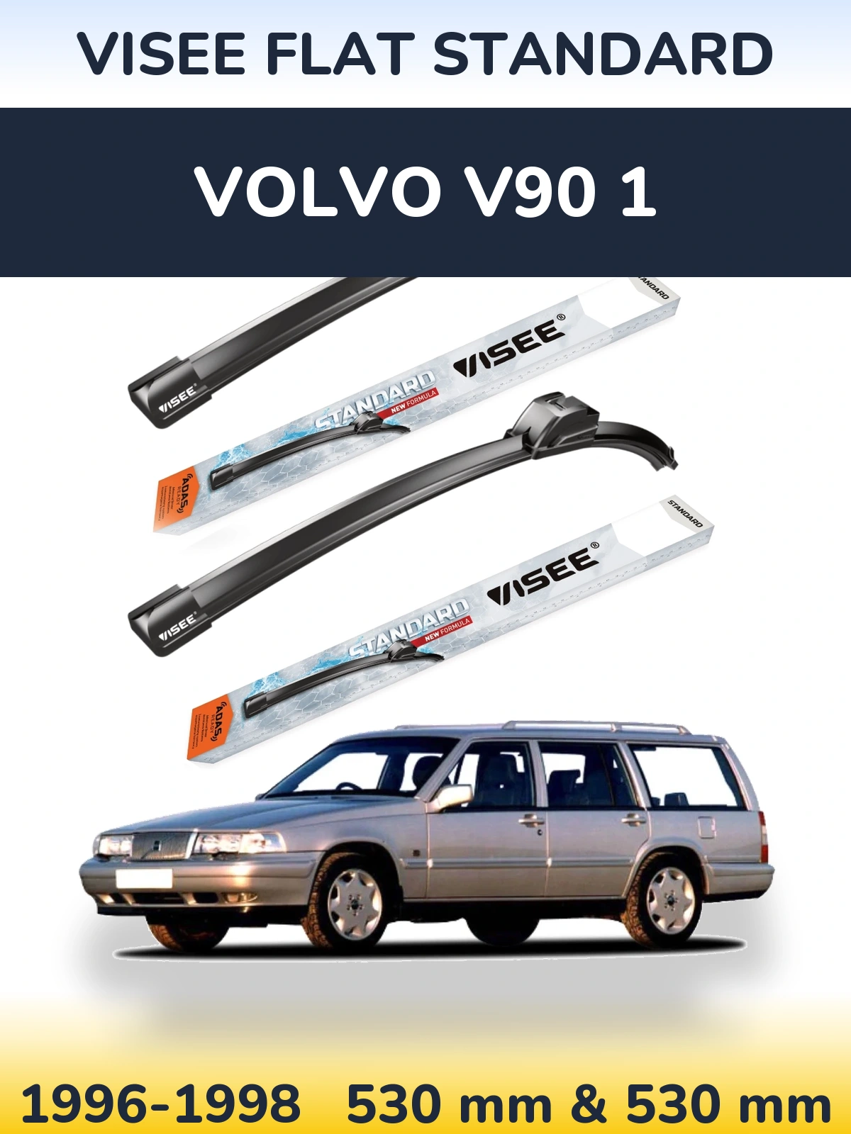 Комплект передніх щіток VISEE FLAT STANDARD 530 & 530 мм для Volvo V90 1 1996-1998
