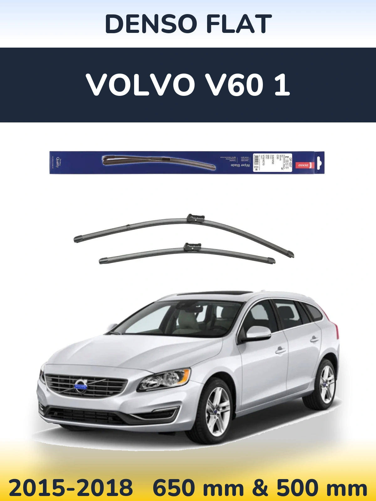 Komplet przednich wycieraczek Denso Flat 650 & 500 mm do Volvo V60 1 2015-2018