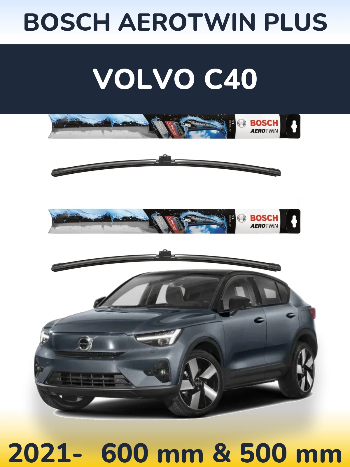 Комплект передних дворников BOSCH AeroTwin Plus 600 & 500 мм для Volvo C40 2021-2026