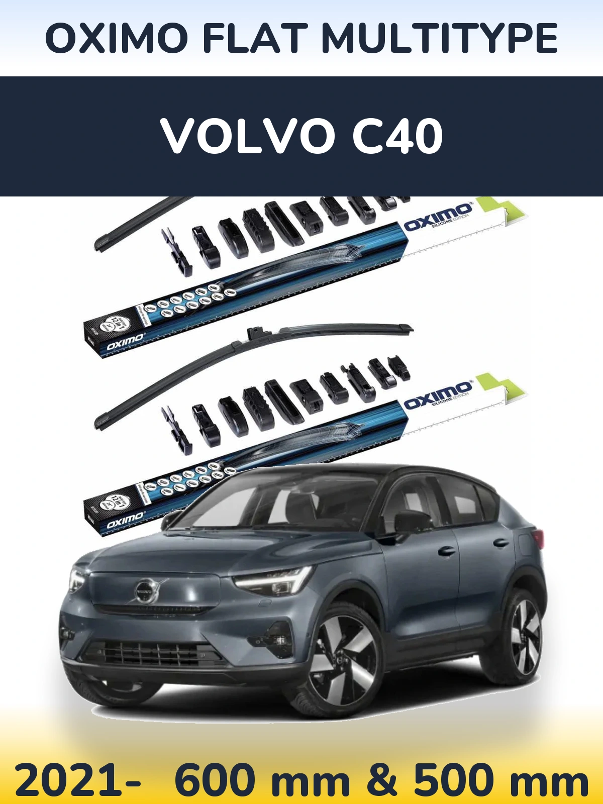 Front wiper blade set Oximo Flat MultiTypee 600 & 500 mm for Volvo C40 2021-2026